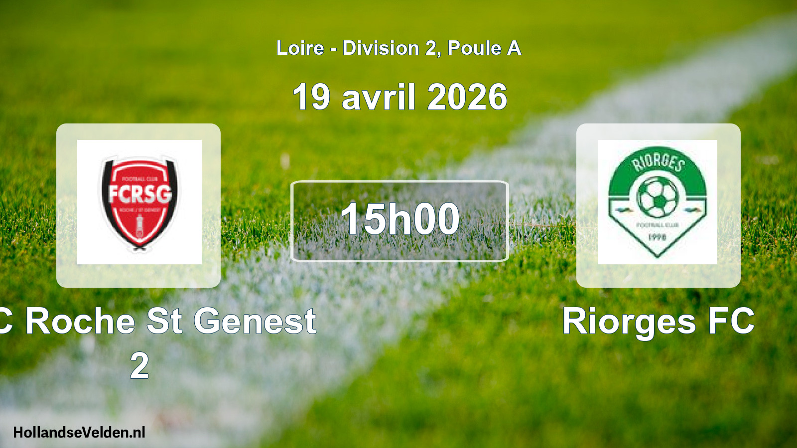 Geplande wedstrijd: FC Roche St Genest 2 - Riorges FC (19 april 2026)