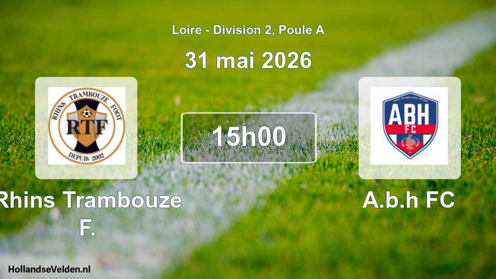 Geplande wedstrijd: Rhins Trambouze F. - A.b.h FC (31 mei 2026)