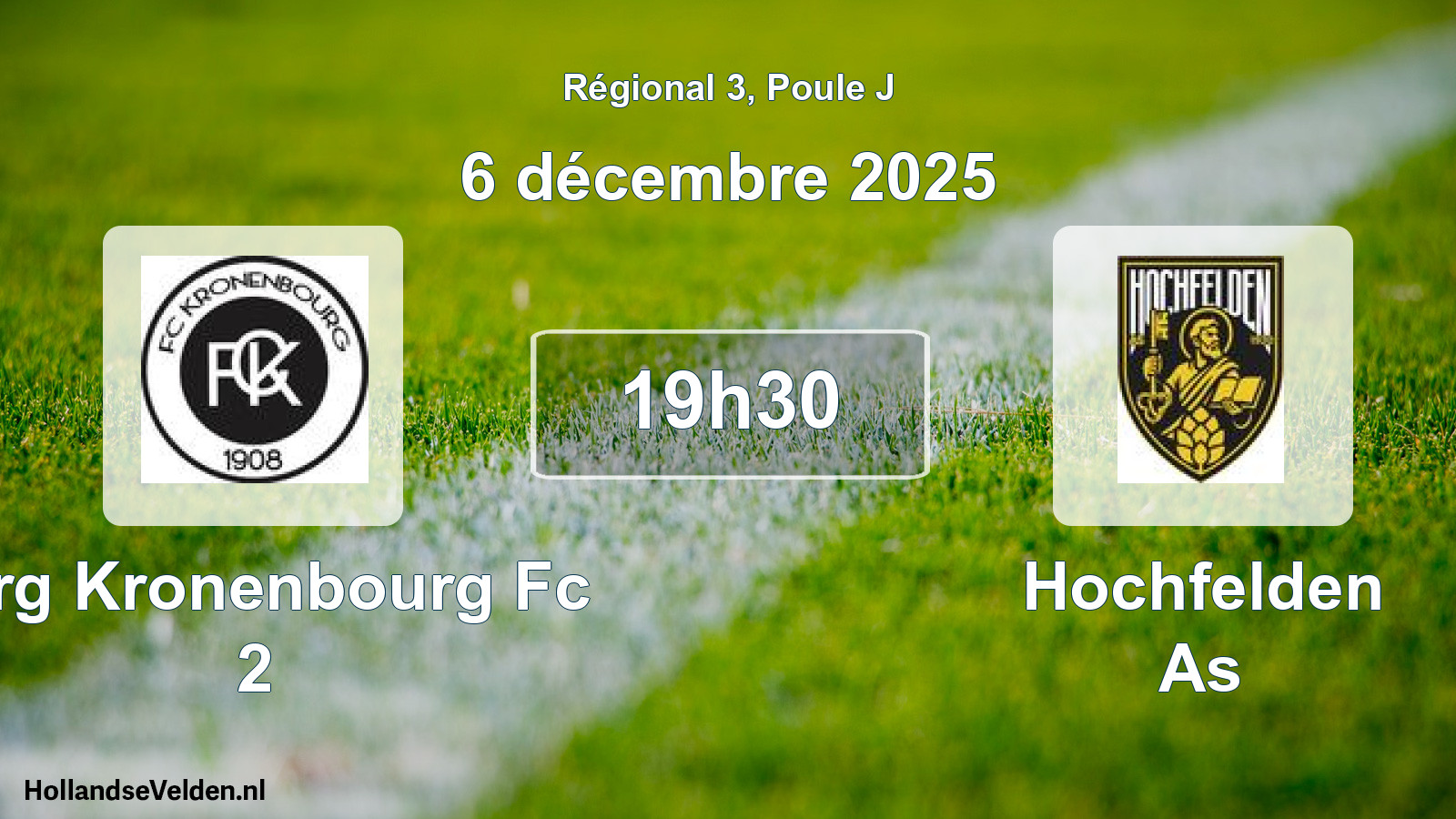 Geplande wedstrijd: Strg Kronenbourg Fc 2 - Hochfelden As (6 décembre 2025)