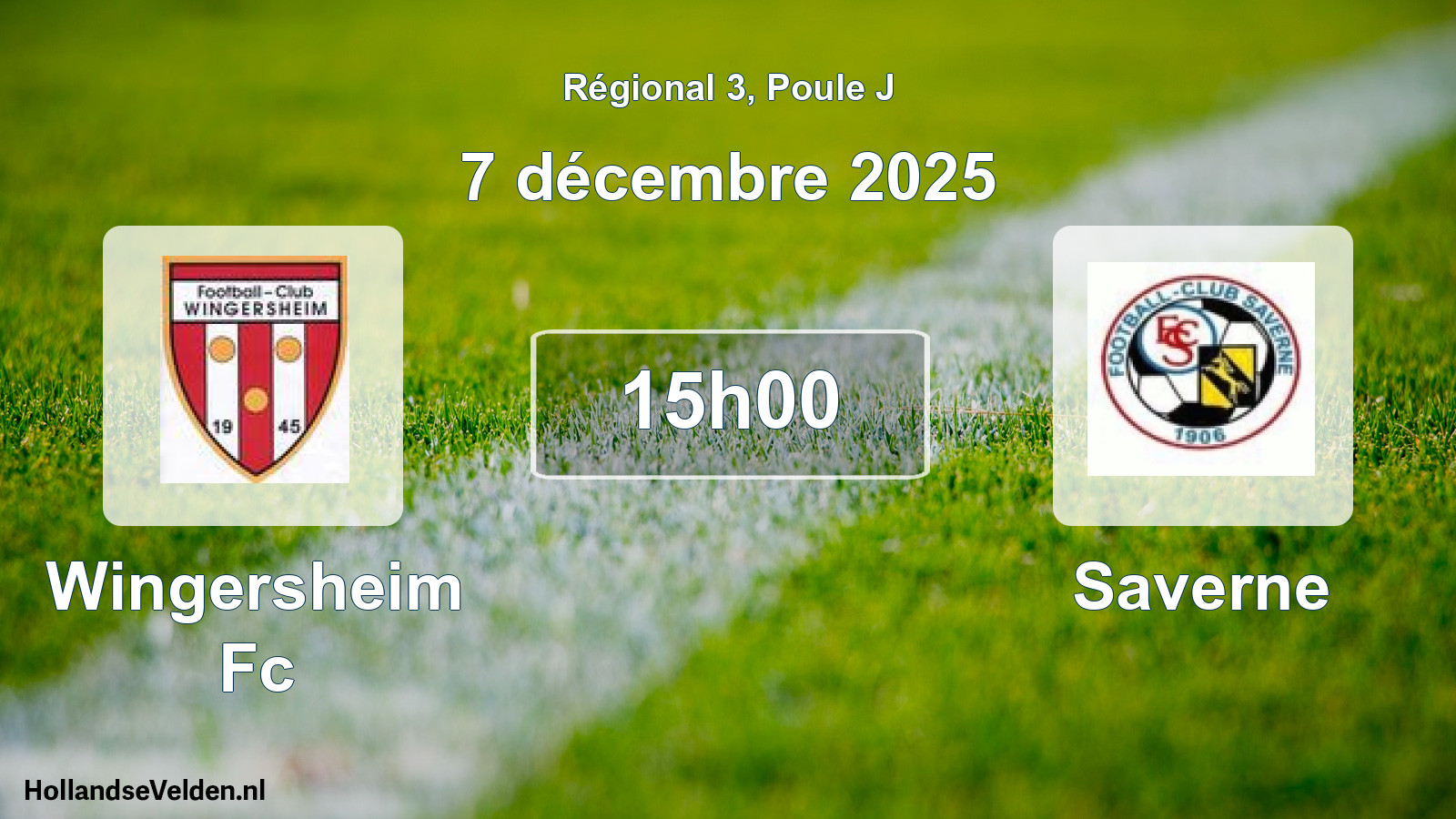 Geplande wedstrijd: Wingersheim Fc - Saverne (7 december 2025)