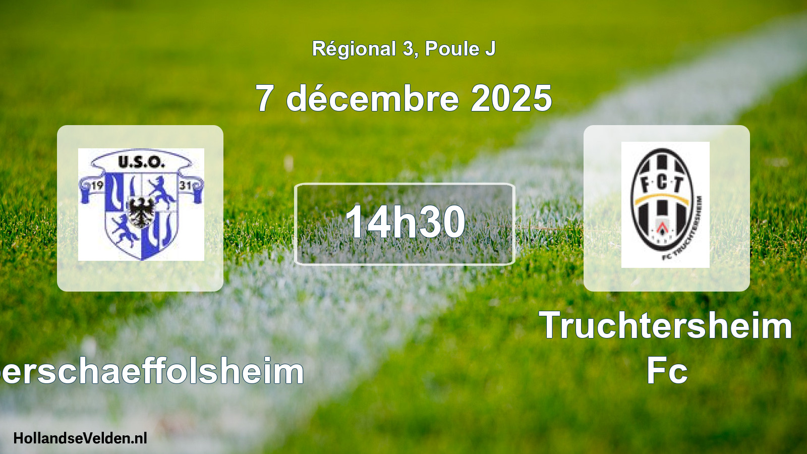 Geplande wedstrijd: Oberschaeffolsheim - Truchtersheim Fc (7 december 2025)