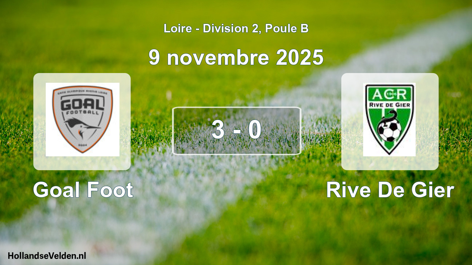 Gespeelde wedstrijd: Goal Foot - Rive De Gier 3 - 0 (9 november 2025)
