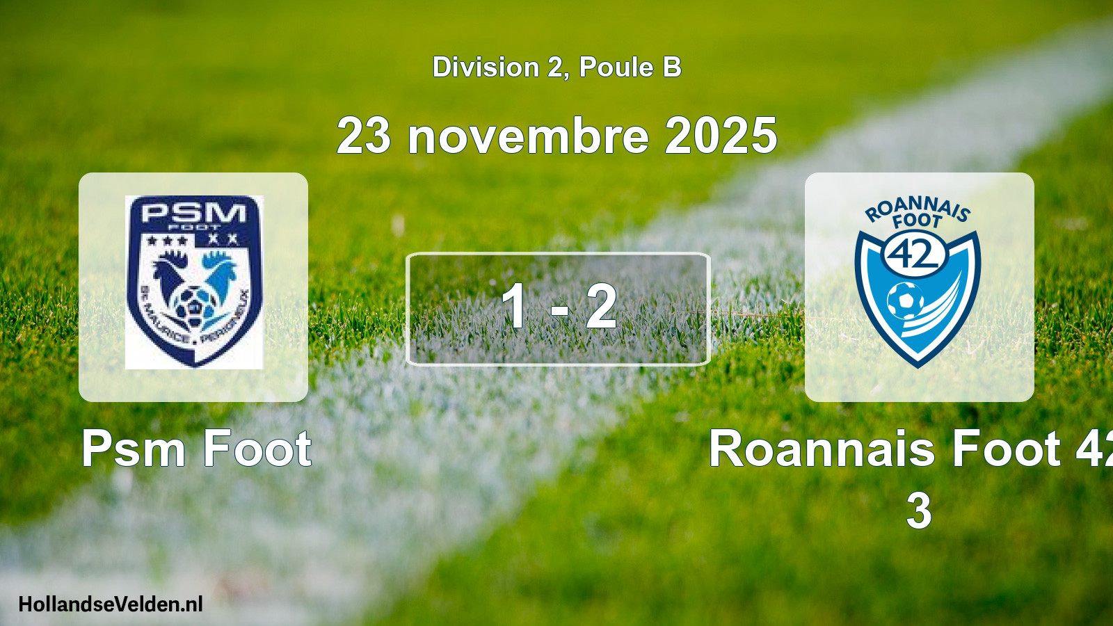 Gespeelde wedstrijd: Psm Foot - Roannais Foot 42 3 1 - 2 (23 november 2025)