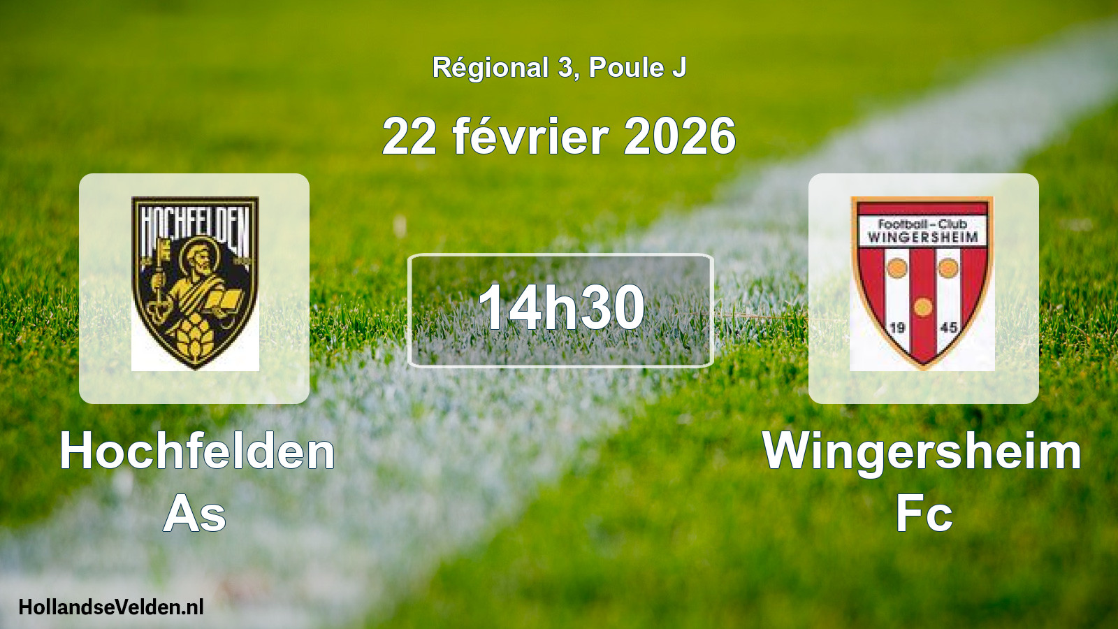Geplande wedstrijd: Hochfelden As - Wingersheim Fc (22 februari 2026)