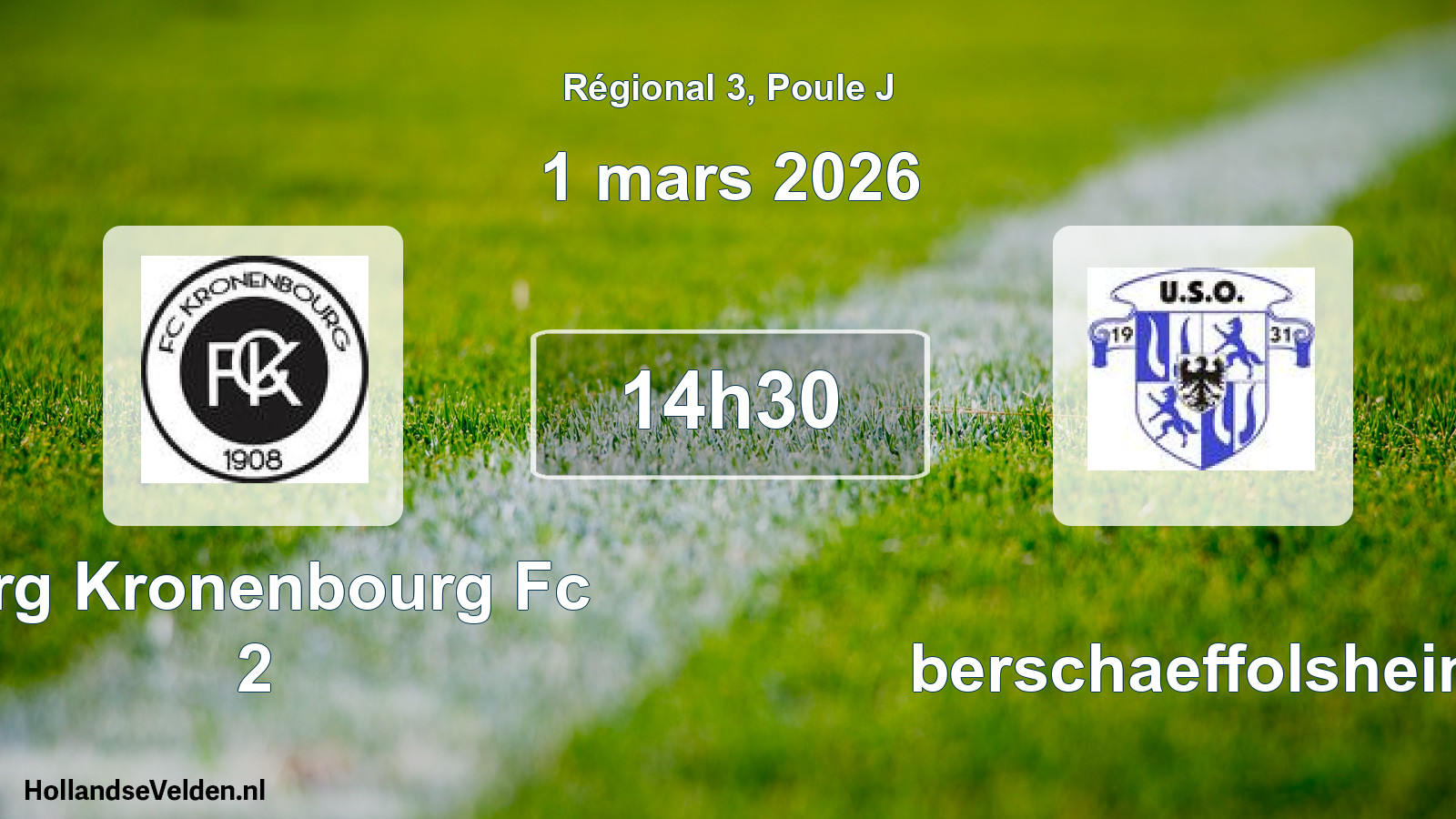 Geplande wedstrijd: Strg Kronenbourg Fc 2 - Oberschaeffolsheim (1 mars 2026)
