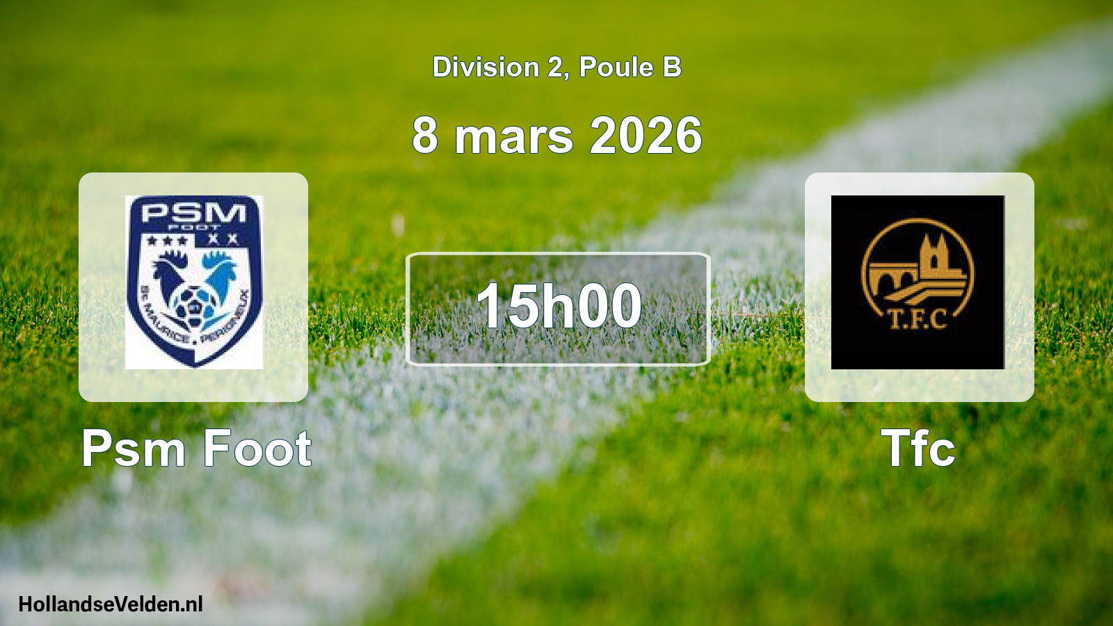 Geplande wedstrijd: Psm Foot - Tfc (8 maart 2026)
