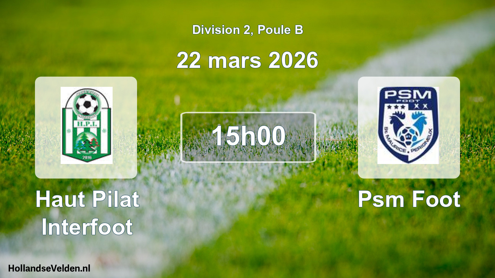 Geplande wedstrijd: Haut Pilat Interfoot - Psm Foot (22 maart 2026)