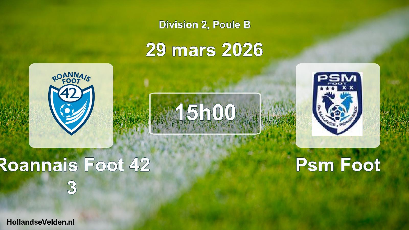 Scheduled Match: Roannais Foot 42 3 - Psm Foot (29 March 2026)