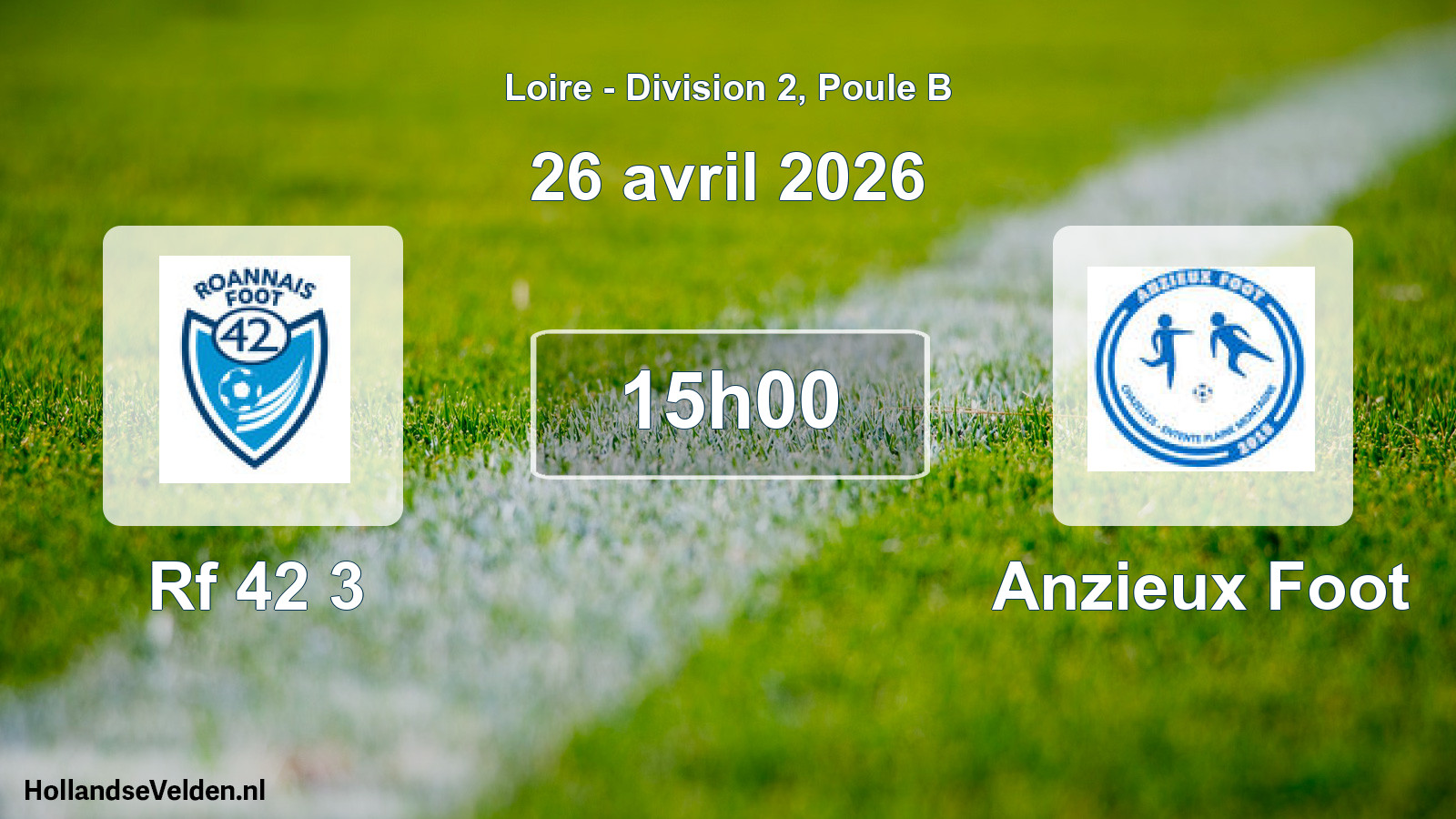 Geplande wedstrijd: Rf 42 3 - Anzieux Foot (26 april 2026)