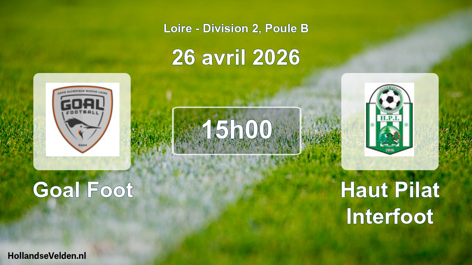 Geplande wedstrijd: Goal Foot - Haut Pilat Interfoot (26 april 2026)
