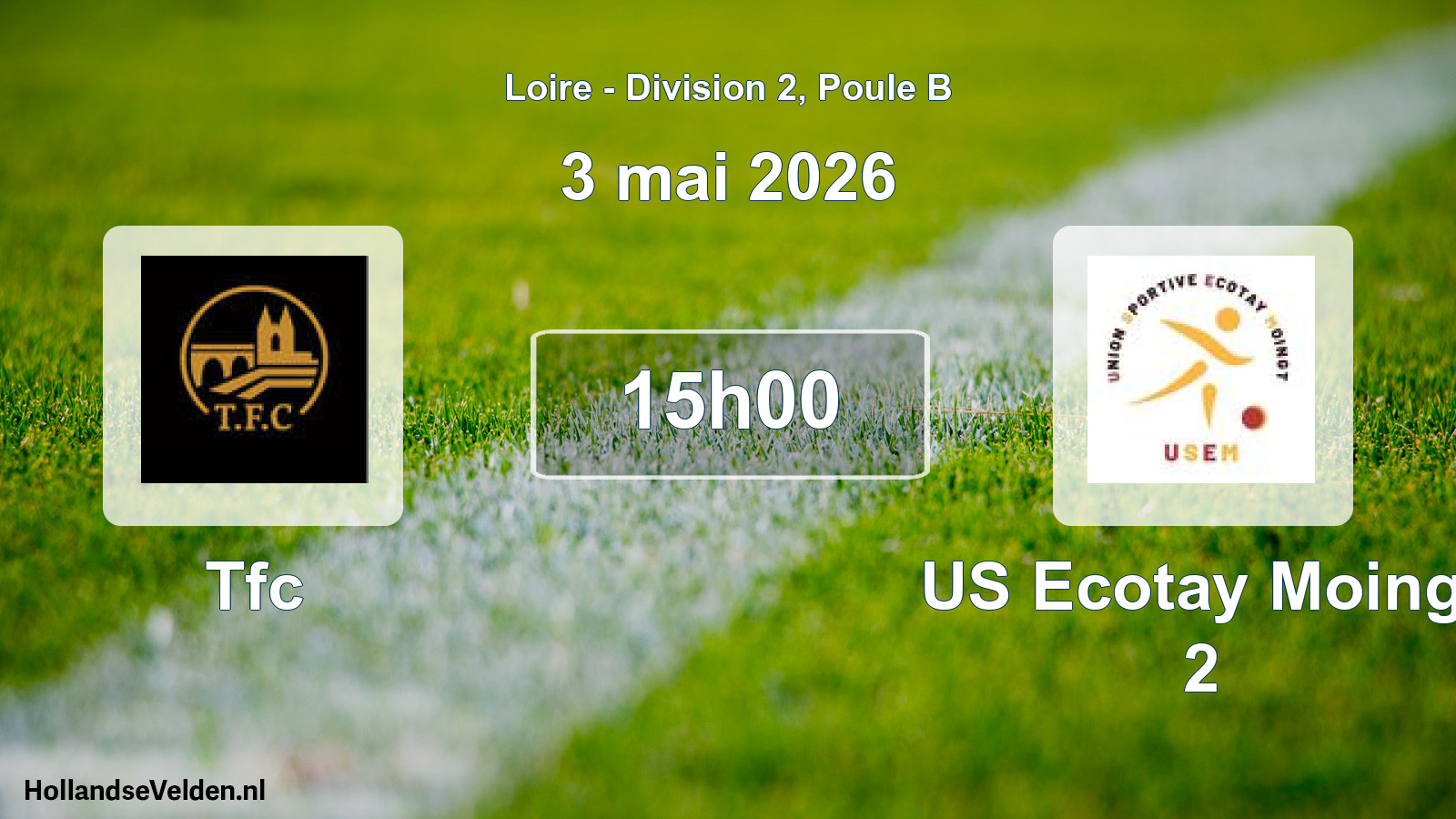 Geplande wedstrijd: Tfc - US Ecotay Moingt 2 (3 mei 2026)