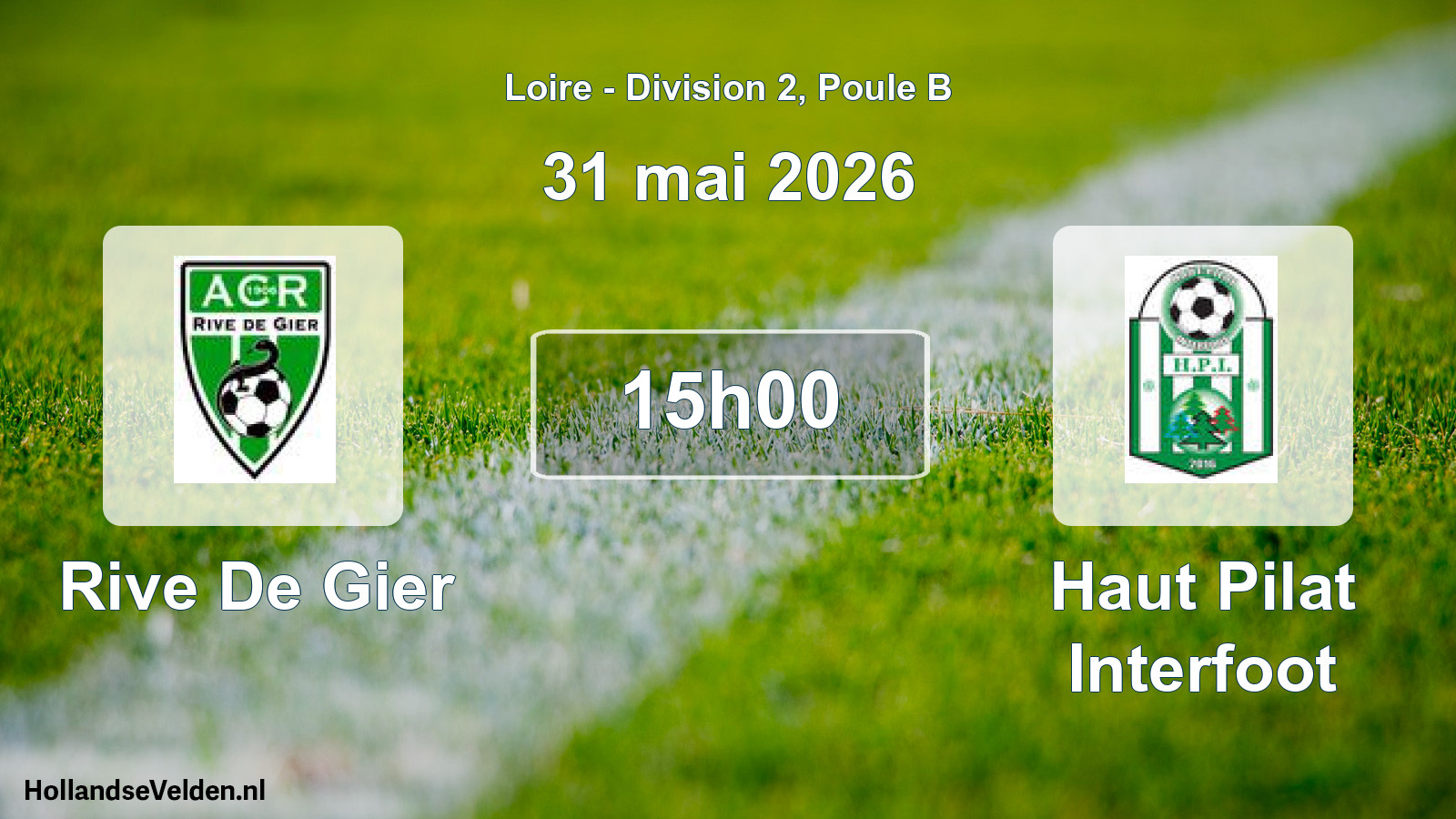 Geplande wedstrijd: Rive De Gier - Haut Pilat Interfoot (31 mei 2026)