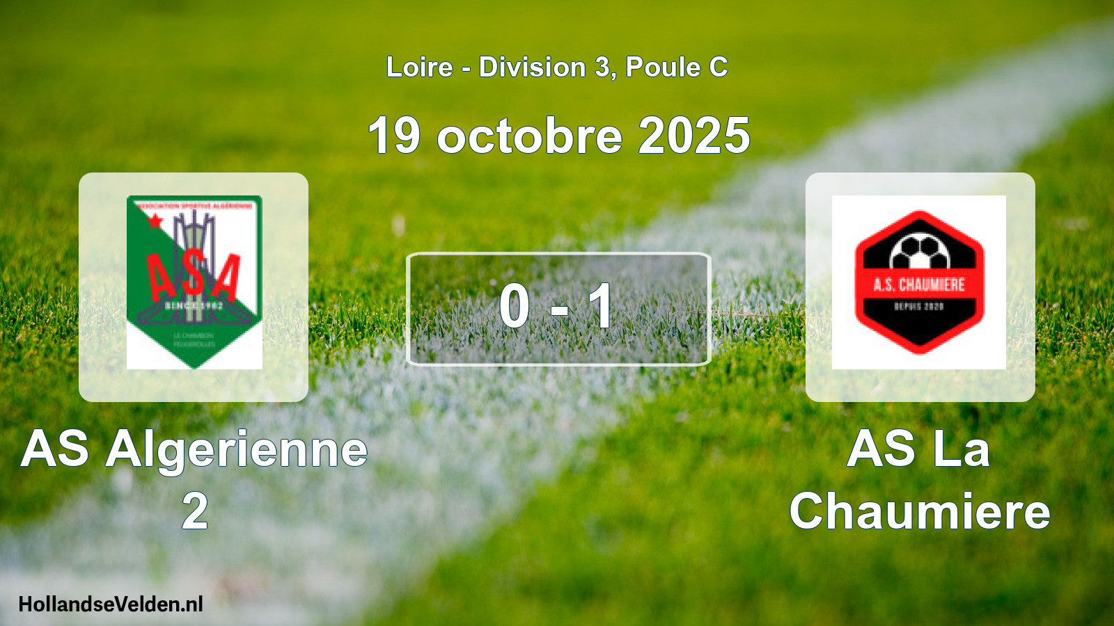 Match joué: AS Algerienne 2 - AS La Chaumiere 0 - 1 (19 octobre 2025)