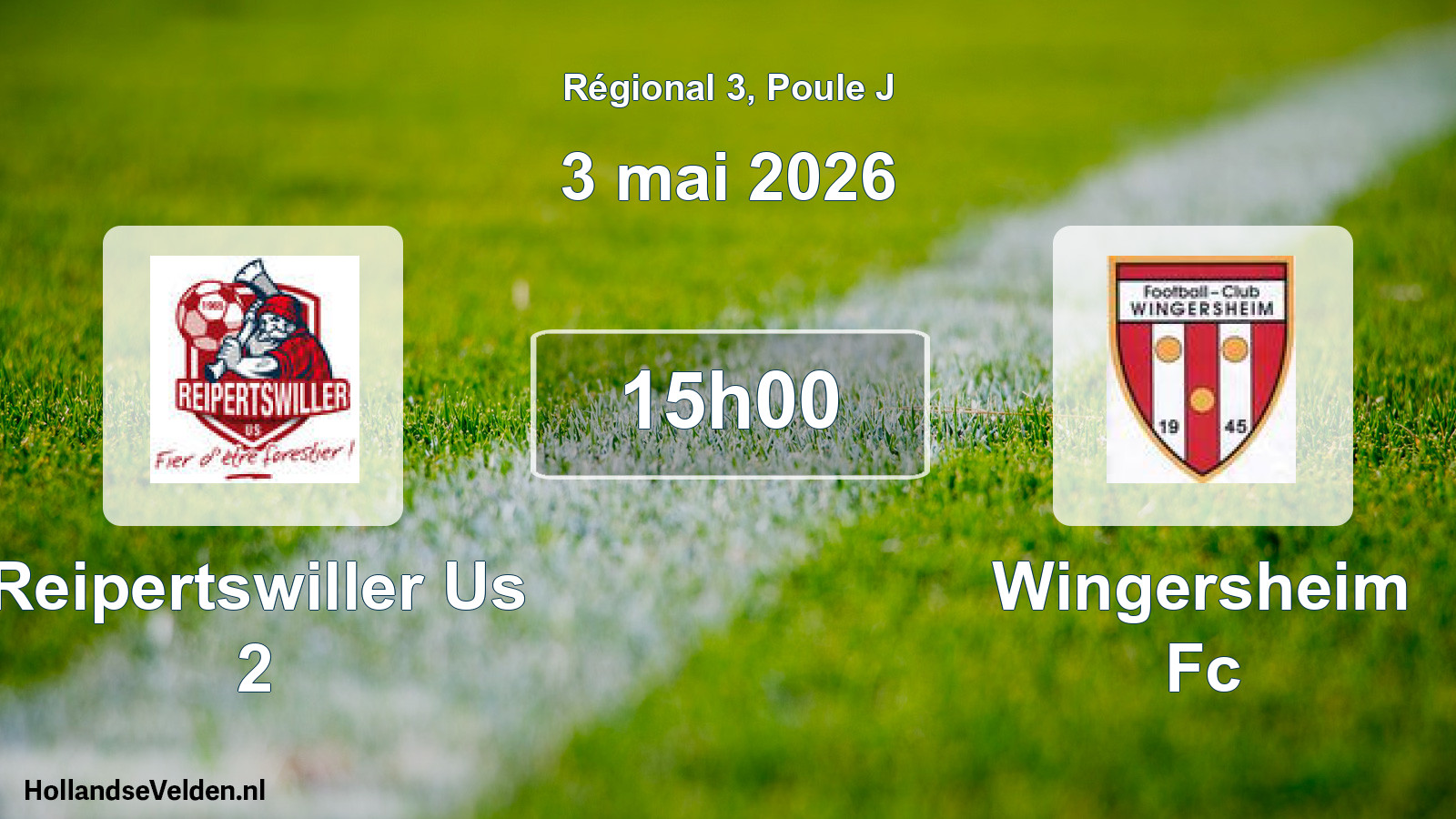 Scheduled Match: Reipertswiller Us 2 - Wingersheim Fc (3 May 2026)