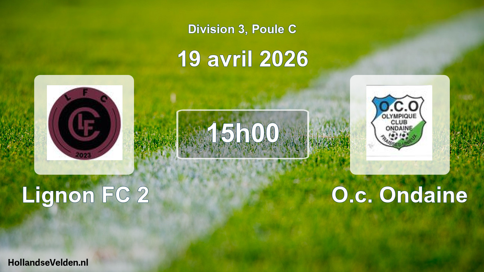 Scheduled Match: Lignon FC 2 - O.c. Ondaine (19 April 2026)