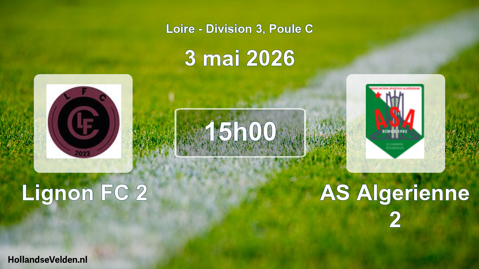 Geplande wedstrijd: Lignon FC 2 - AS Algerienne 2 (3 mei 2026)