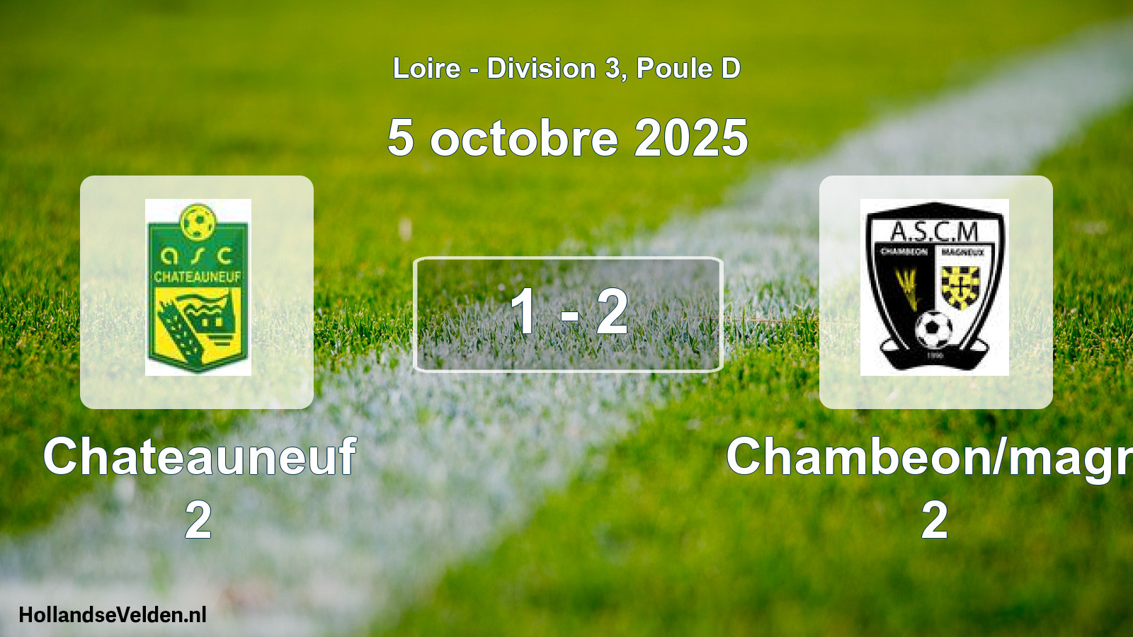 Gespeelde wedstrijd: Chateauneuf 2 - Chambeon/magn 2 1 - 2 (5 oktober 2025)