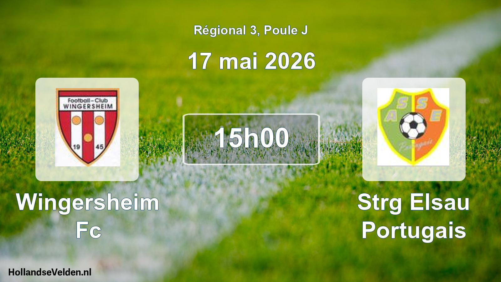 Geplande wedstrijd: Wingersheim Fc - Strg Elsau Portugais (17 mei 2026)