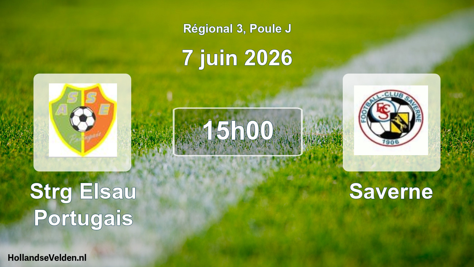 Geplande wedstrijd: Strg Elsau Portugais - Saverne (7 juni 2026)