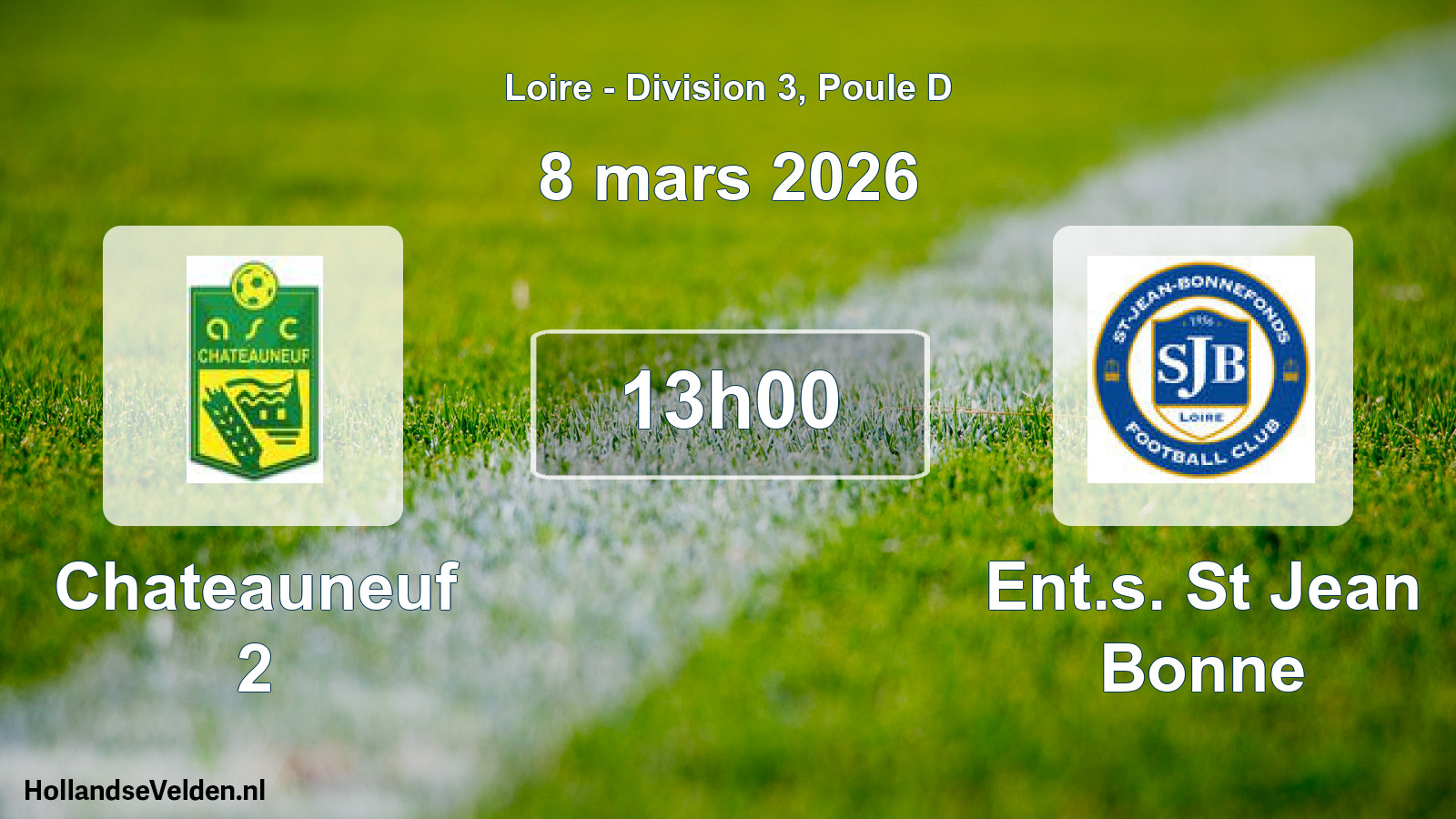 Scheduled Match: Chateauneuf 2 - Ent.s. St Jean Bonne (8 March 2026)