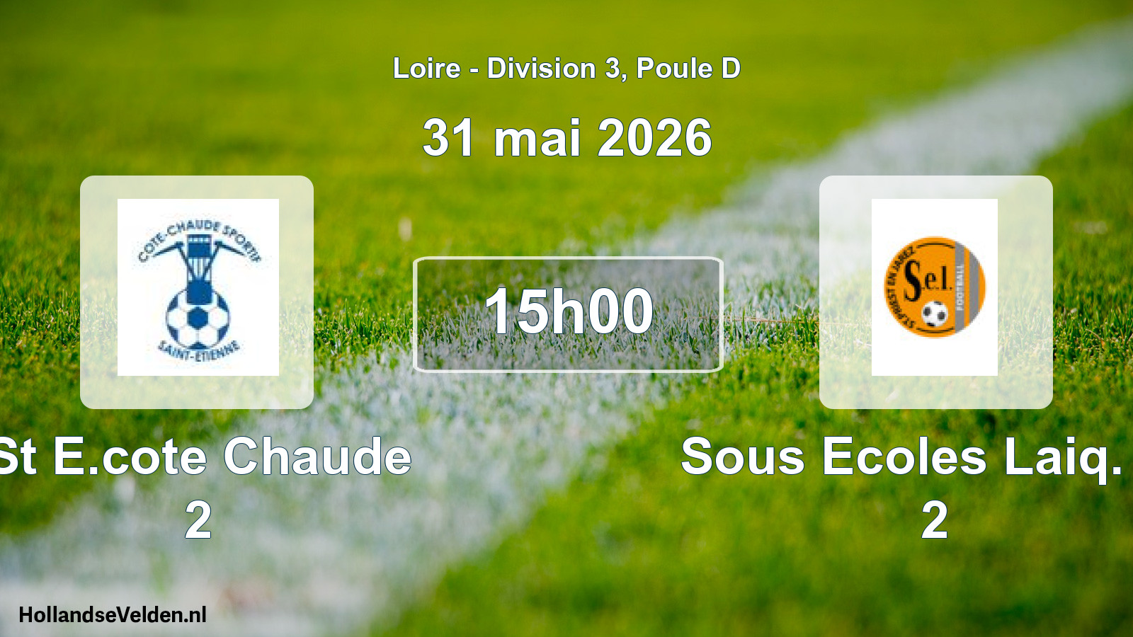 Geplande wedstrijd: St E.cote Chaude 2 - Sous Ecoles Laiq. St 2 (31 mei 2026)
