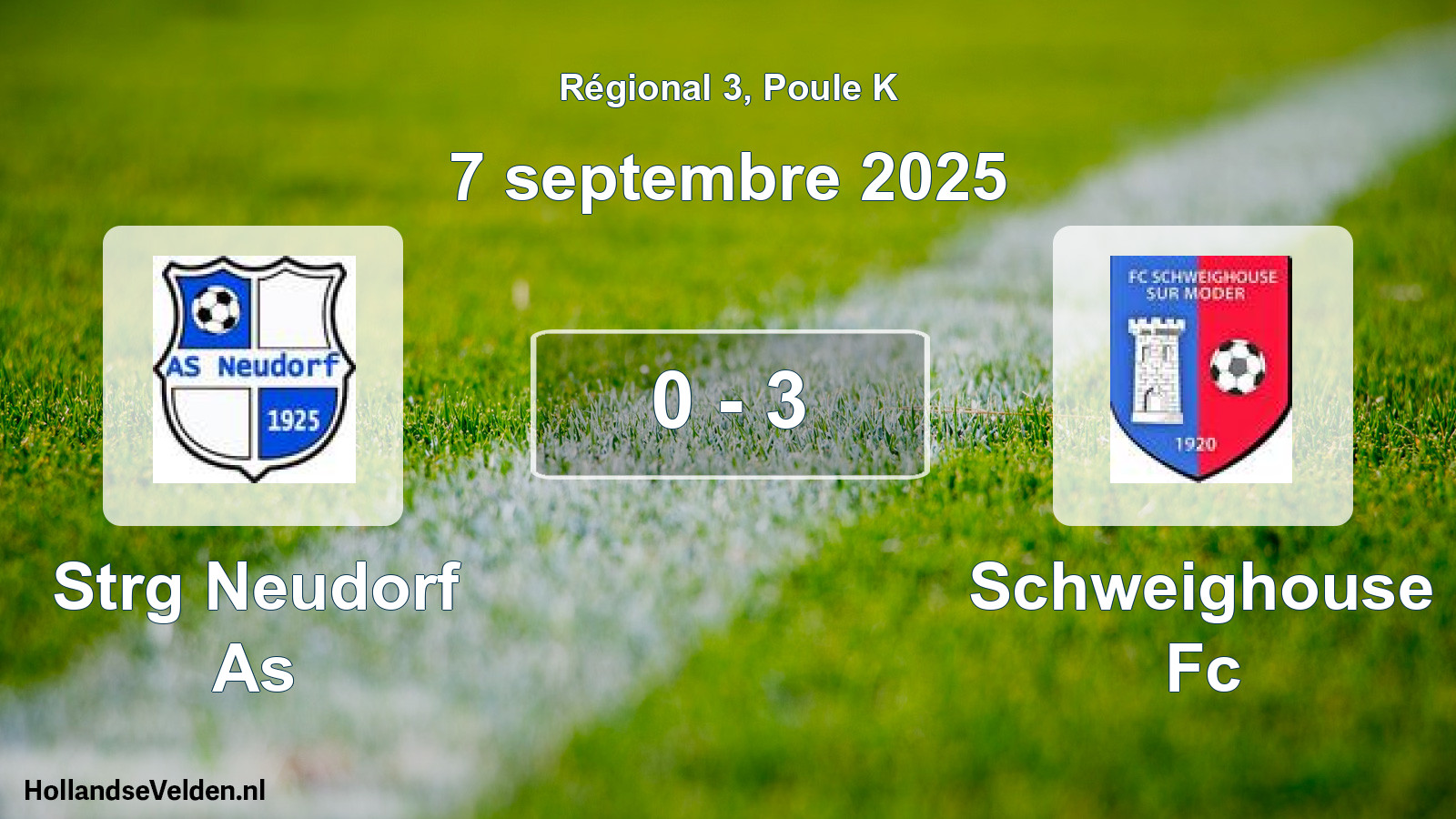 Gespeelde wedstrijd: Strg Neudorf As - Schweighouse Fc 0 - 3 (7 septembre 2025)