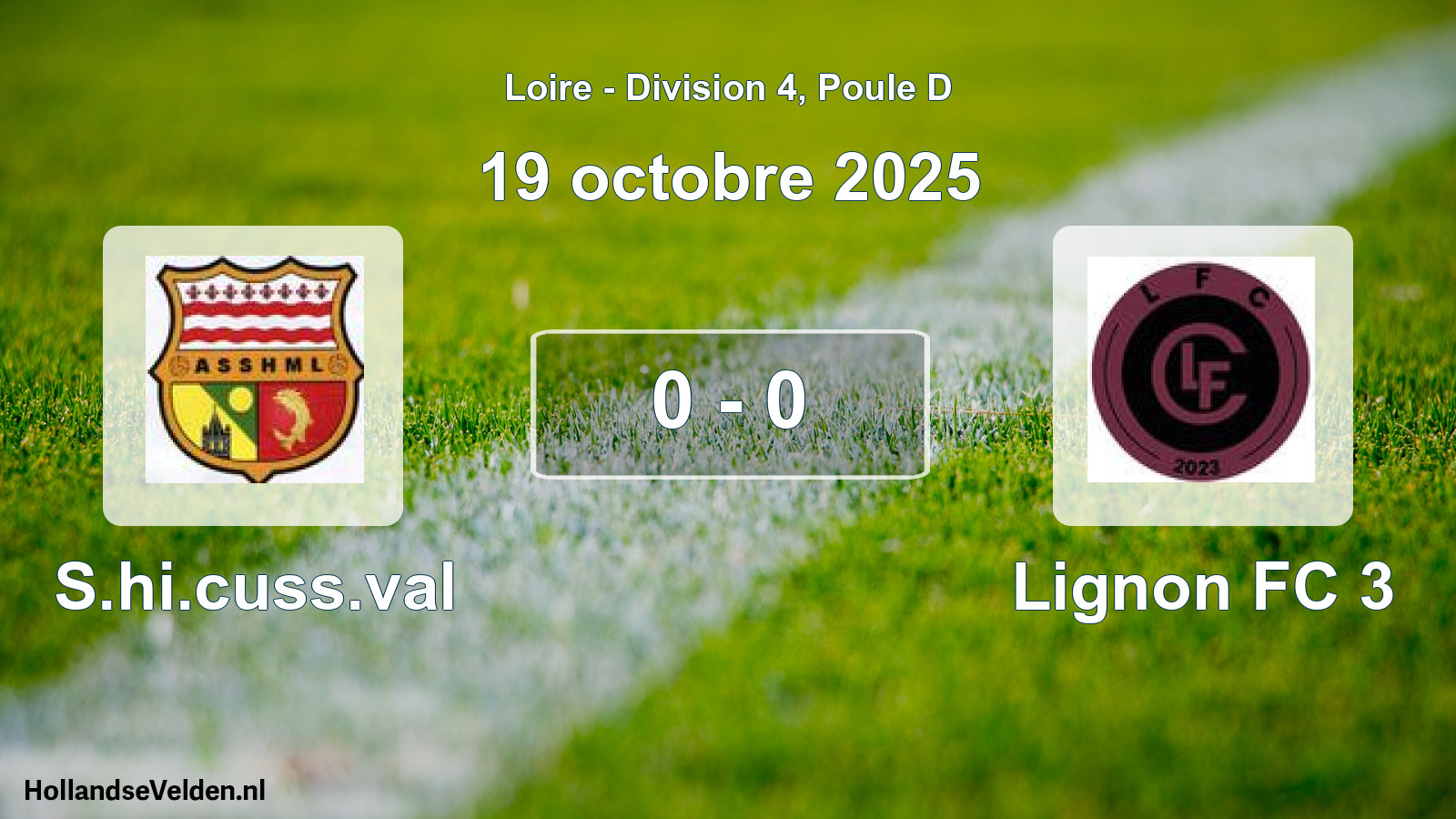 Gespeelde wedstrijd: S.hi.cuss.val - Lignon FC 3 0 - 0 (19 oktober 2025)