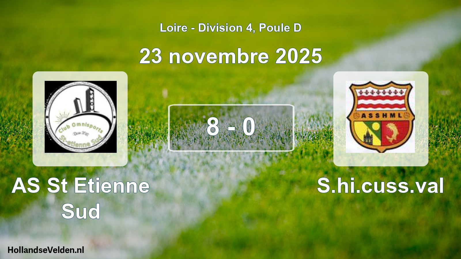 Gespeelde wedstrijd: AS St Etienne Sud - S.hi.cuss.val 8 - 0 (23 november 2025)