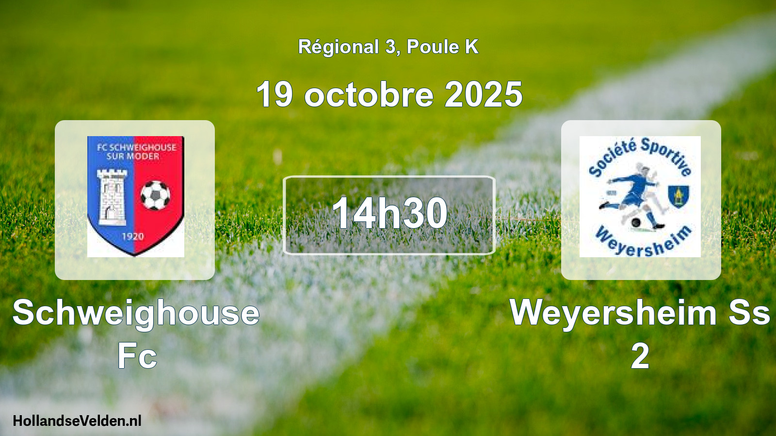 Scheduled Match: Schweighouse Fc - Weyersheim Ss 2 (19 October 2025)
