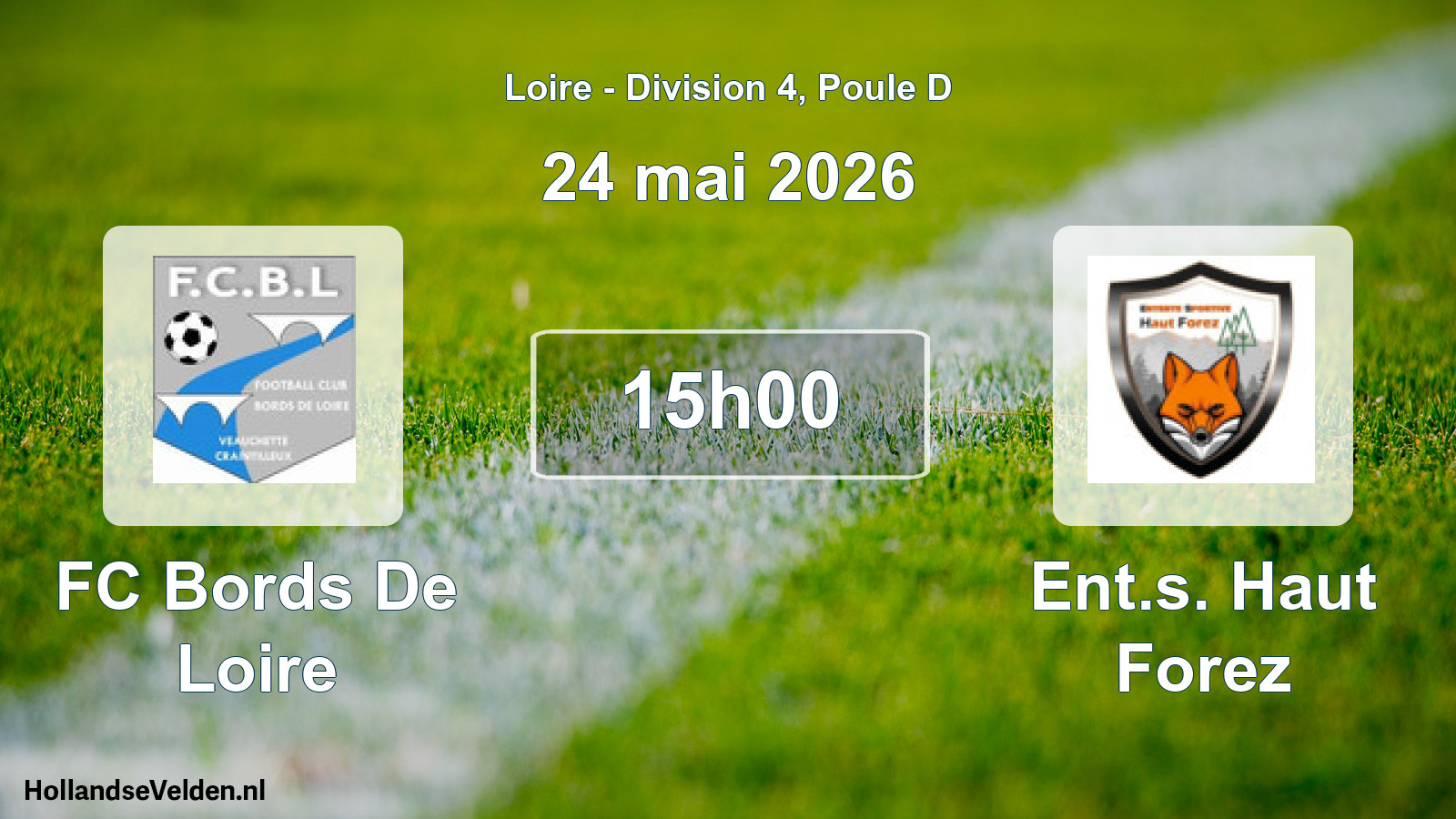 Geplande wedstrijd: FC Bords De Loire - Ent.s. Haut Forez (24 mei 2026)