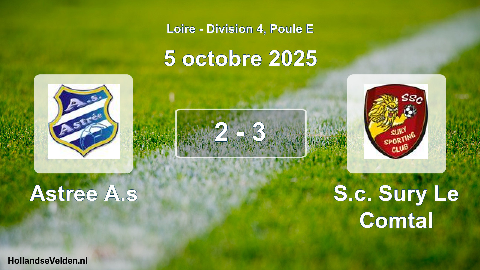Gespeelde wedstrijd: Astree A.s - S.c. Sury Le Comtal 2 - 3 (5 oktober 2025)