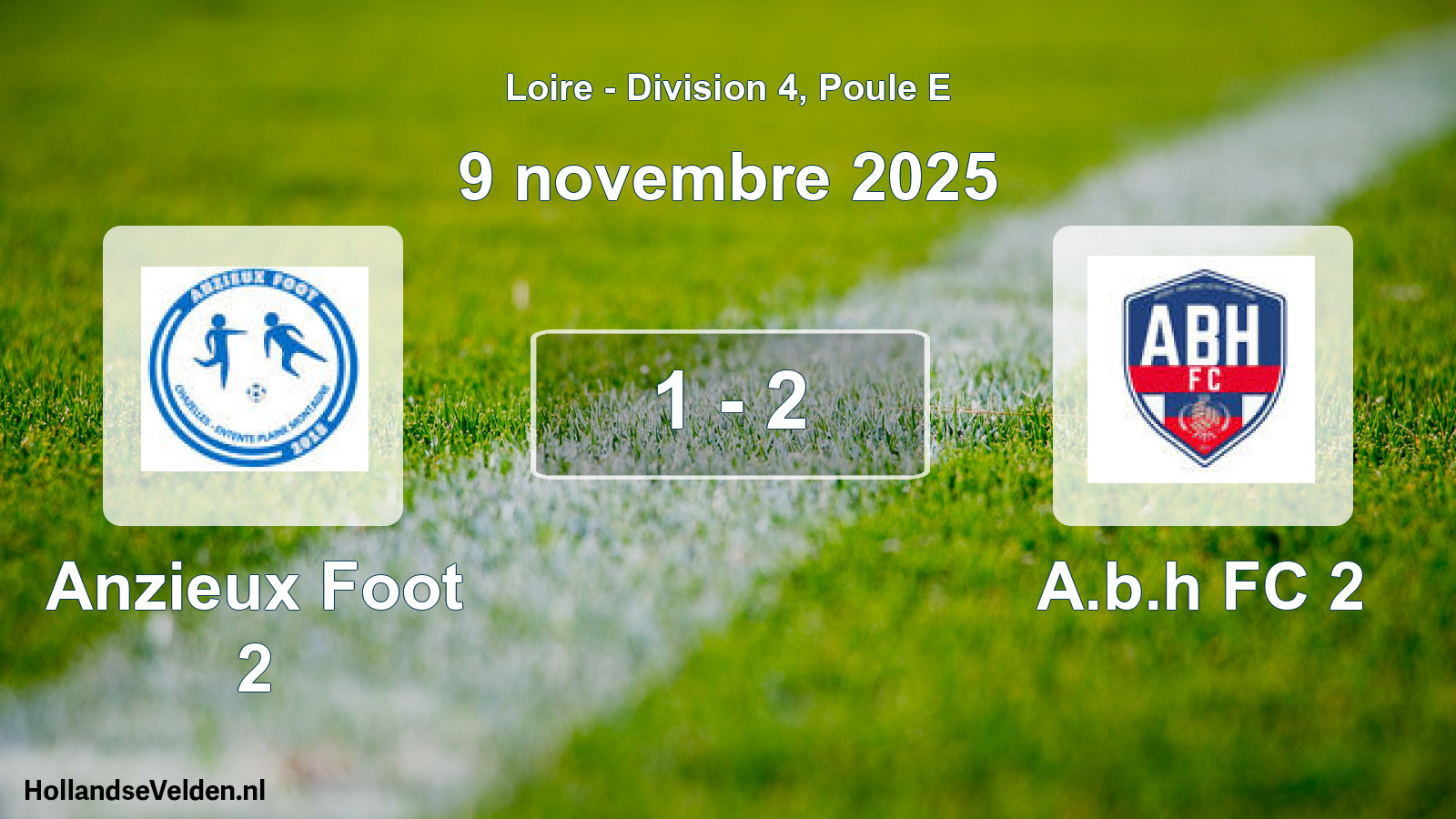 Gespeelde wedstrijd: Anzieux Foot 2 - A.b.h FC 2 1 - 2 (9 november 2025)