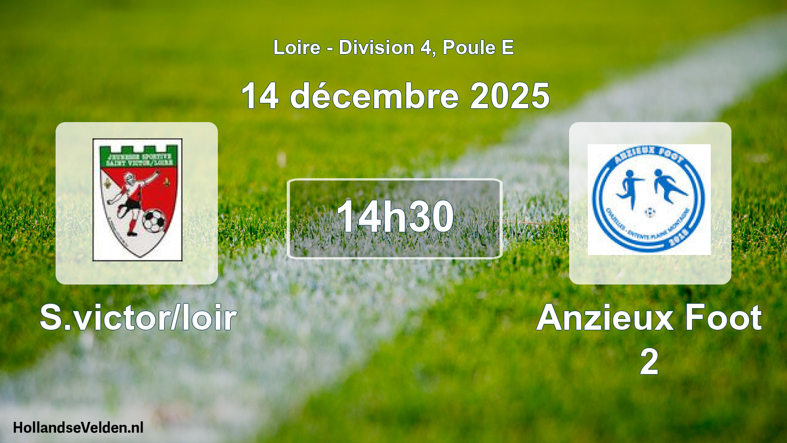 Scheduled Match: S.victor/loir - Anzieux Foot 2 (14 December 2025)