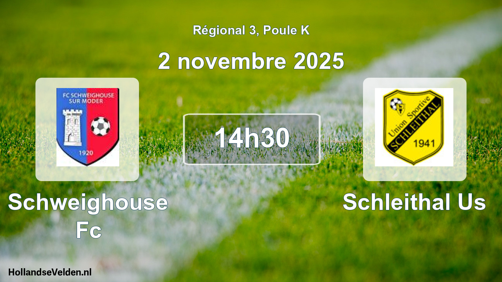 Geplande wedstrijd: Schweighouse Fc - Schleithal Us (2 novembre 2025)