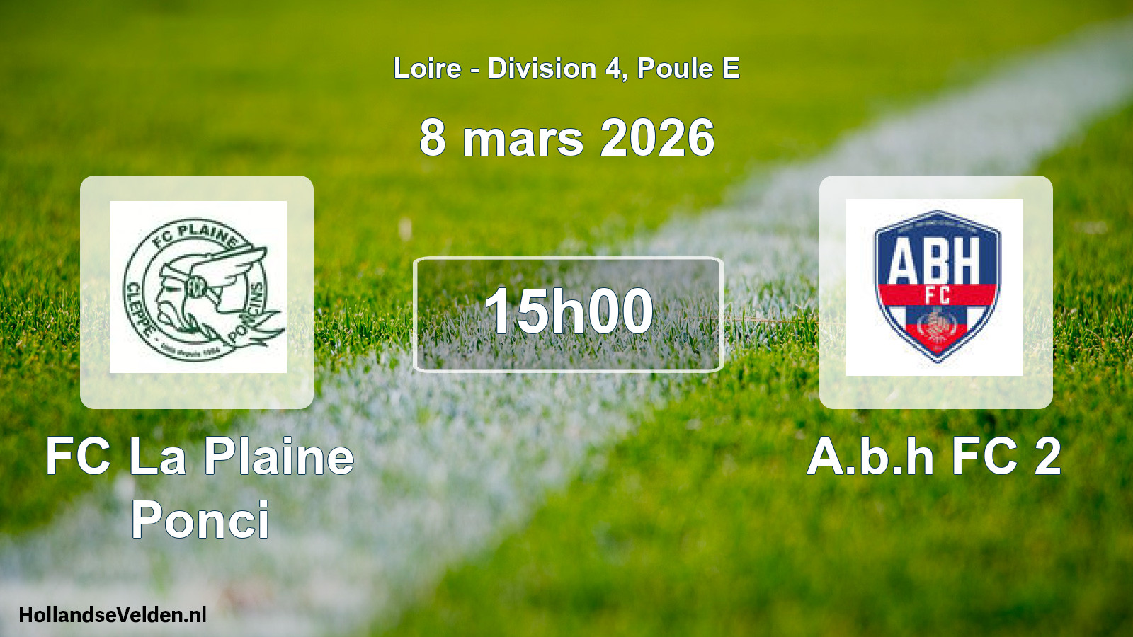 Geplande wedstrijd: FC La Plaine Ponci - A.b.h FC 2 (8 maart 2026)