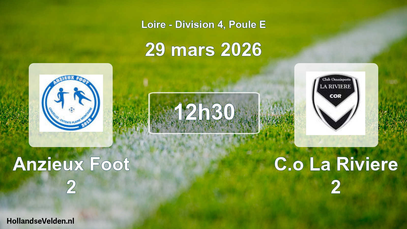 Geplande wedstrijd: Anzieux Foot 2 - C.o La Riviere 2 (29 maart 2026)
