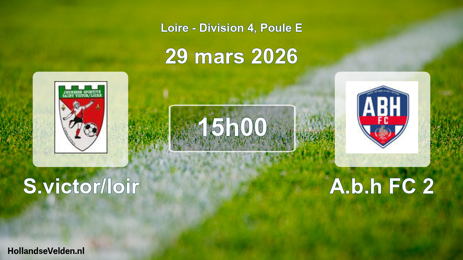 Geplande wedstrijd: S.victor/loir - A.b.h FC 2 (29 maart 2026)