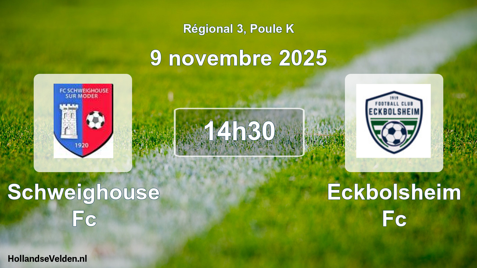 Geplande wedstrijd: Schweighouse Fc - Eckbolsheim Fc (9 november 2025)