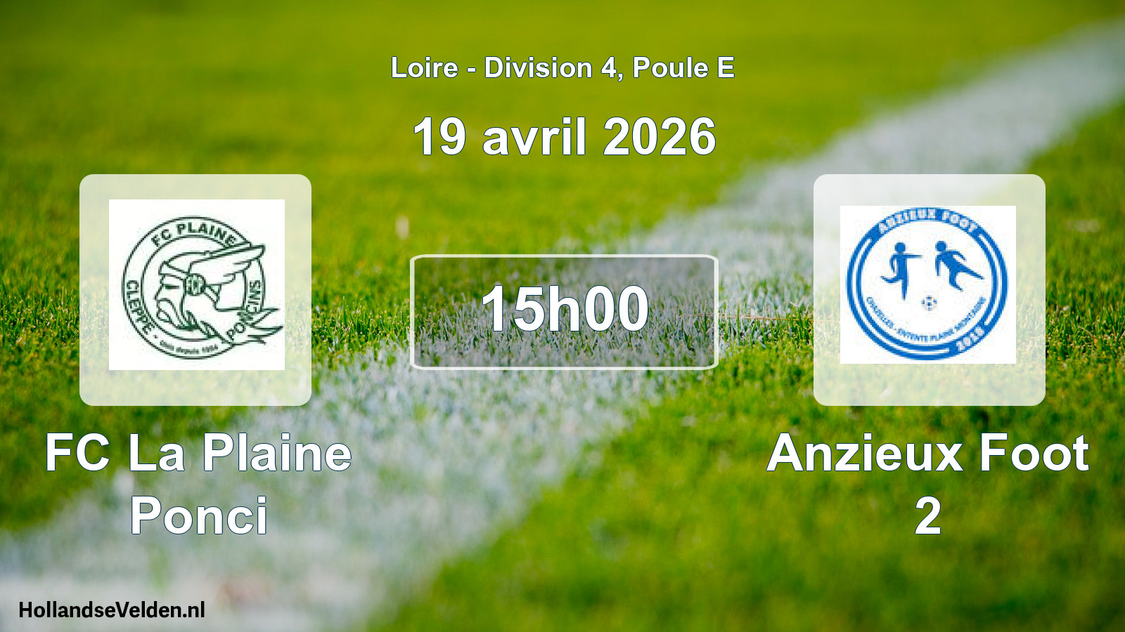 Geplande wedstrijd: FC La Plaine Ponci - Anzieux Foot 2 (19 april 2026)