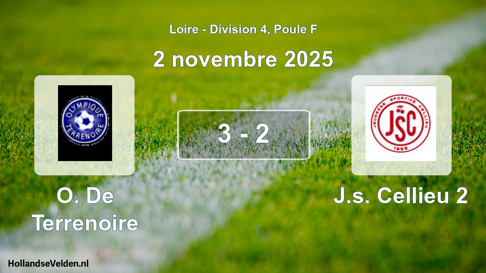 Total number of matches played: O. De Terrenoire - J.s. Cellieu 2 3 - 2 (2 November 2025)