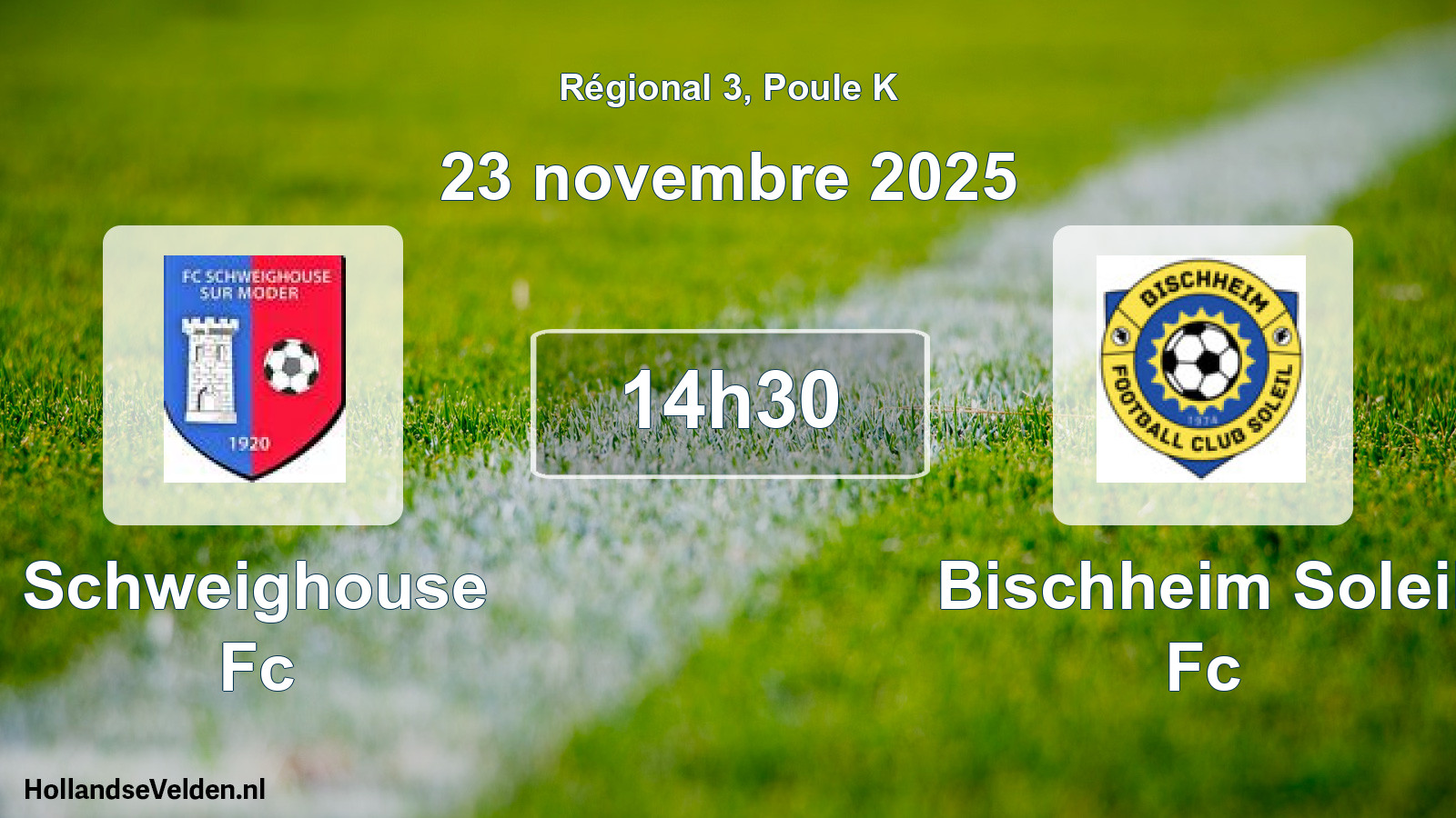 Geplande wedstrijd: Schweighouse Fc - Bischheim Soleil Fc (23 novembre 2025)