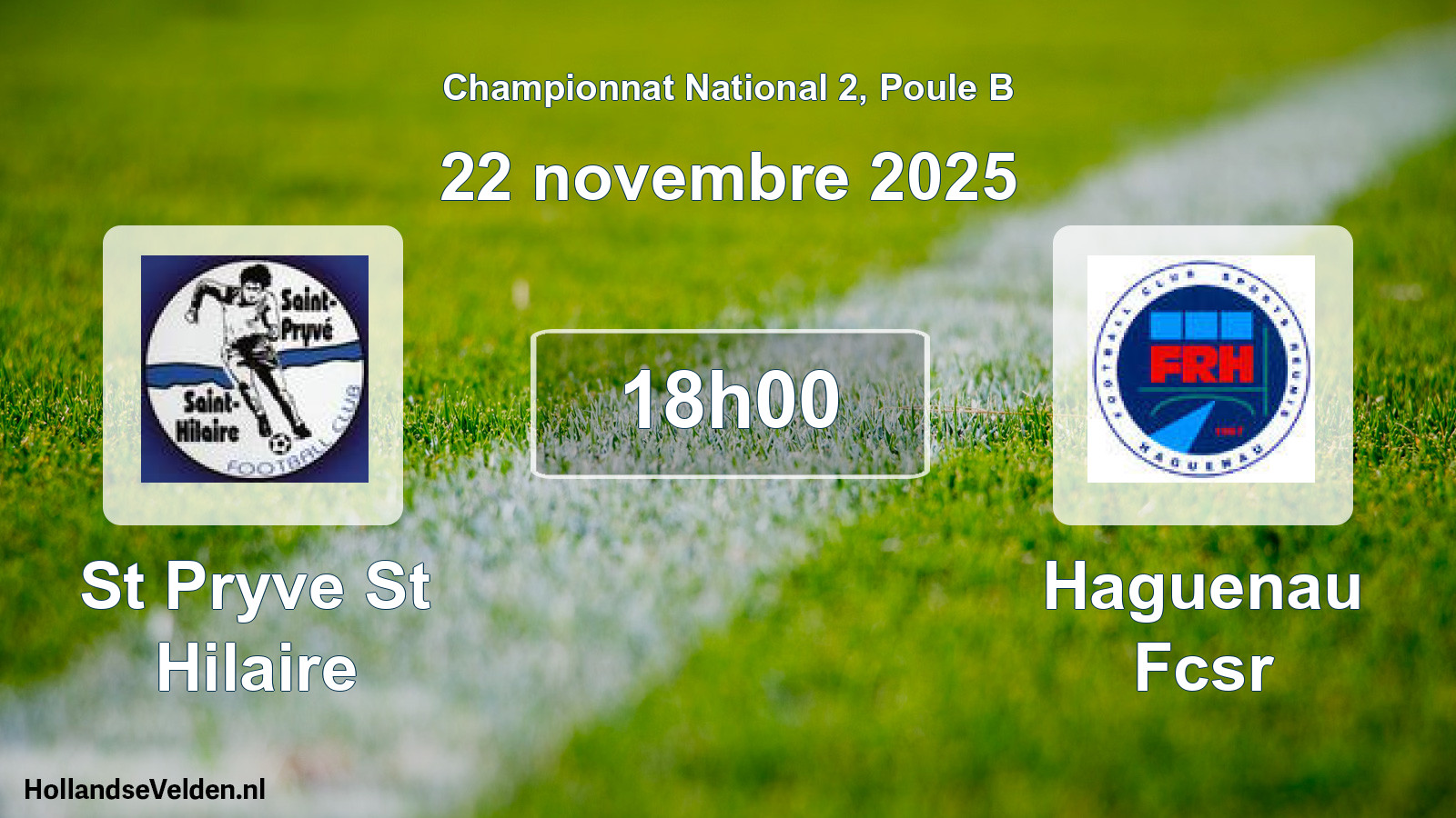 Geplande wedstrijd: St Pryve St Hilaire - Haguenau Fcsr (22 november 2025)