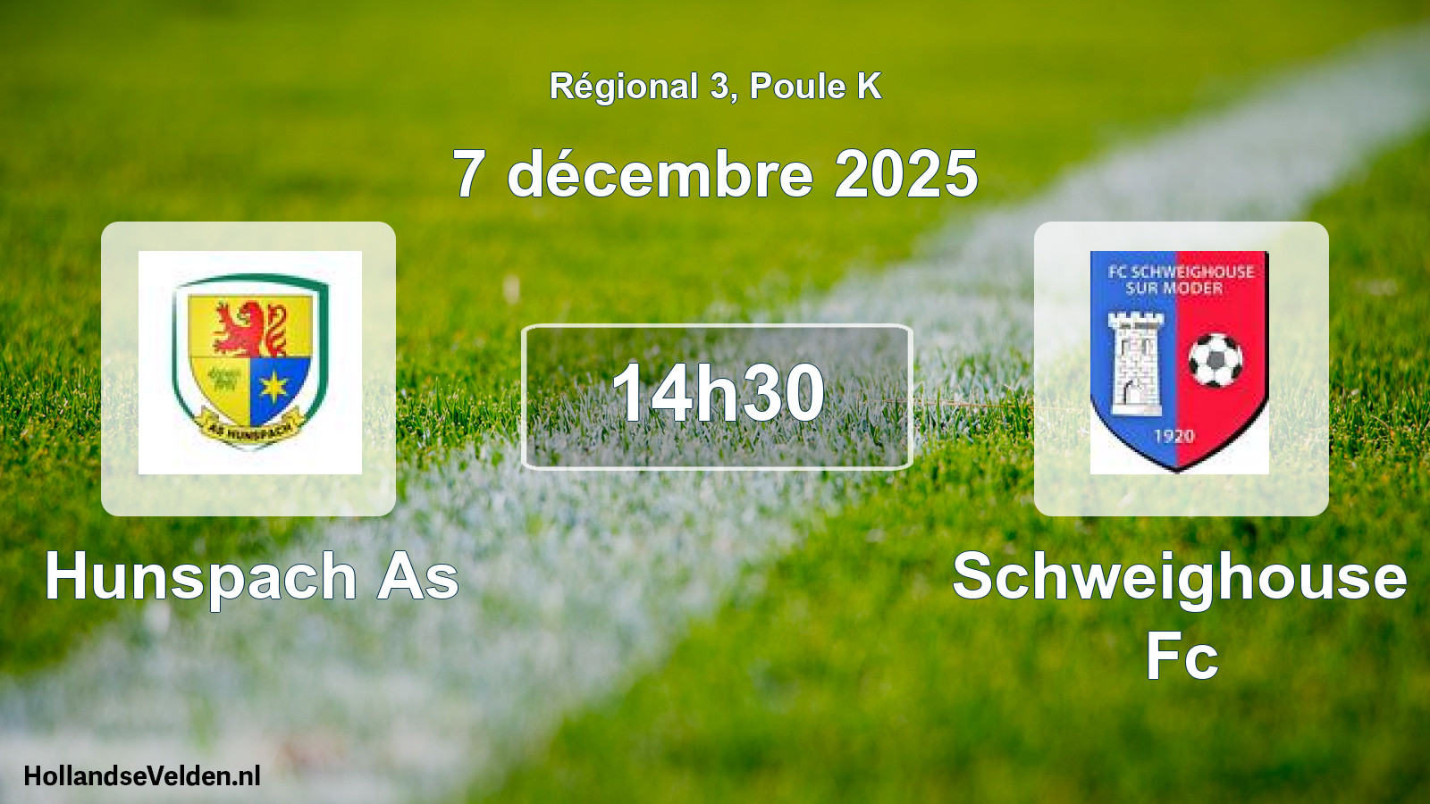 Geplande wedstrijd: Hunspach As - Schweighouse Fc (7 december 2025)