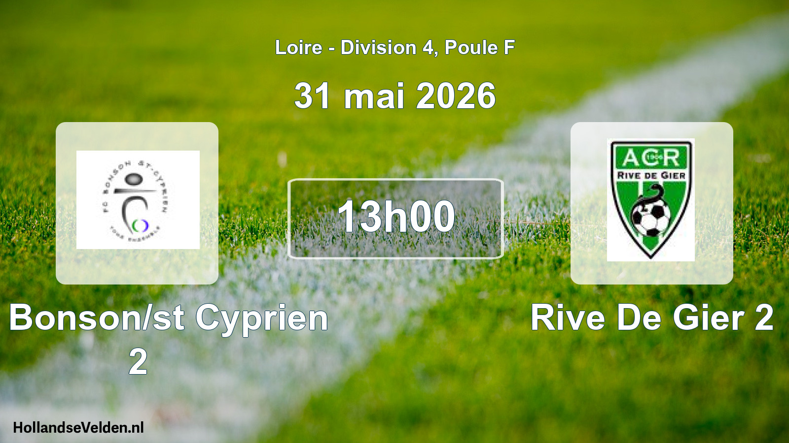 Geplande wedstrijd: FC Bonson/st Cyprien 2 - Rive De Gier 2 (31 mei 2026)