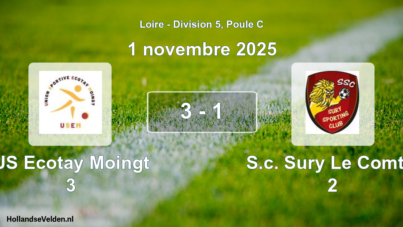 Gespeelde wedstrijd: US Ecotay Moingt 3 - S.c. Sury Le Comtal 2 3 - 1 (1 november 2025)