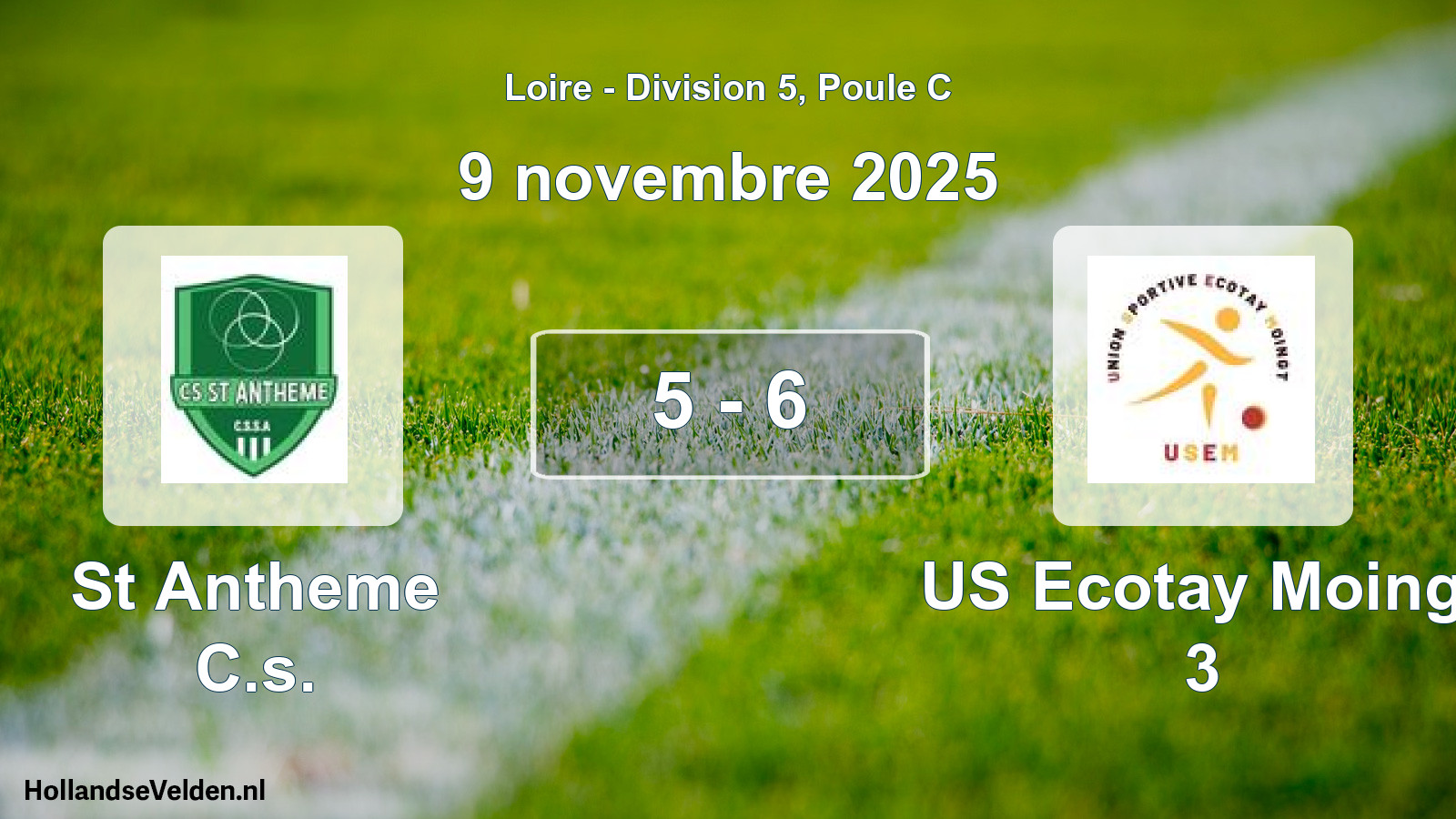 Gespeelde wedstrijd: St Antheme C.s. - US Ecotay Moingt 3 5 - 6 (9 november 2025)