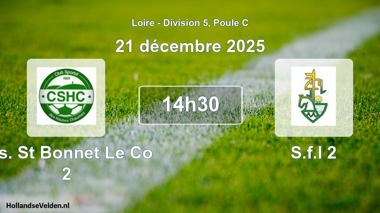 Scheduled Match: C.s. St Bonnet Le Co 2 - S.f.l 2 (21 December 2025)