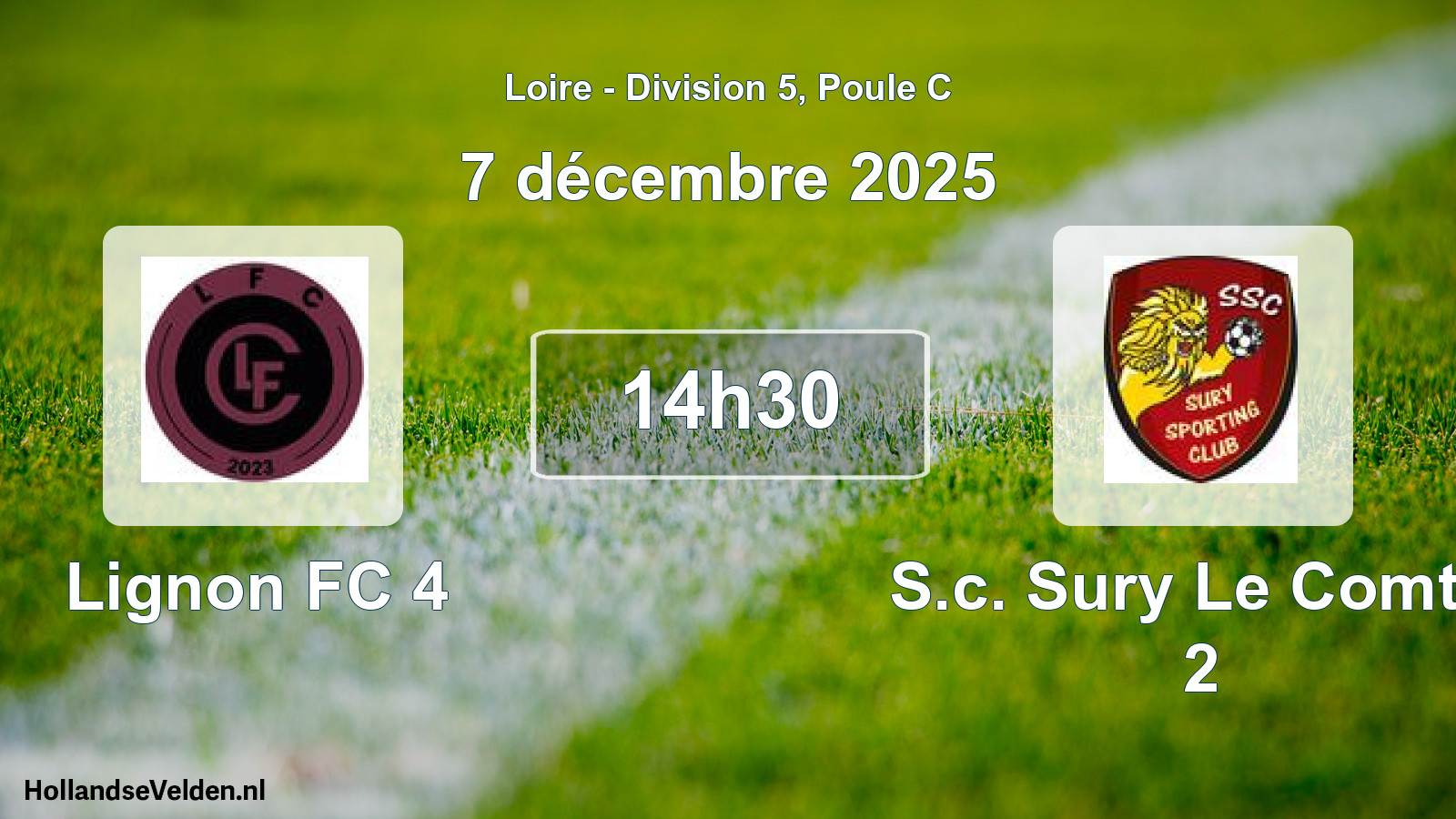 Geplande wedstrijd: Lignon FC 4 - S.c. Sury Le Comtal 2 (7 december 2025)