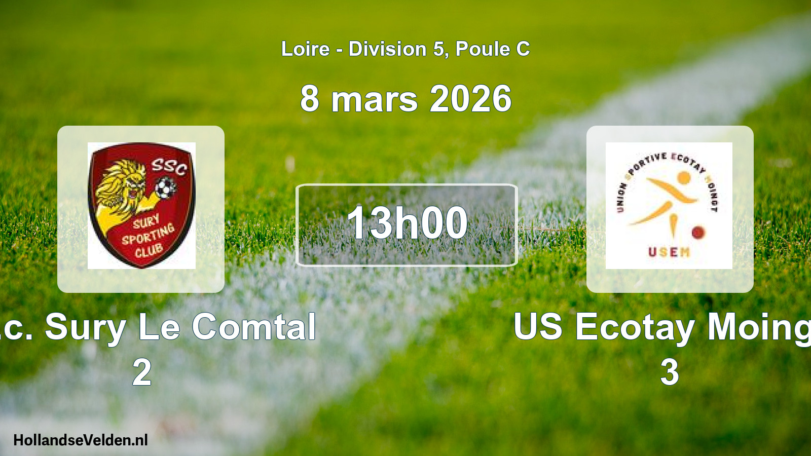 Geplande wedstrijd: S.c. Sury Le Comtal 2 - US Ecotay Moingt 3 (8 maart 2026)