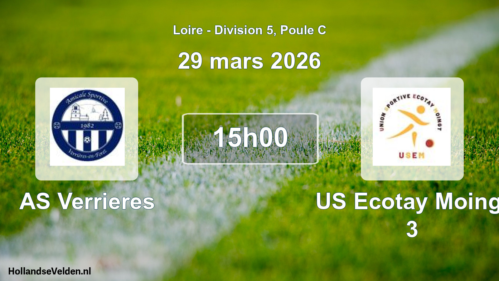 Geplande wedstrijd: AS Verrieres - US Ecotay Moingt 3 (29 maart 2026)